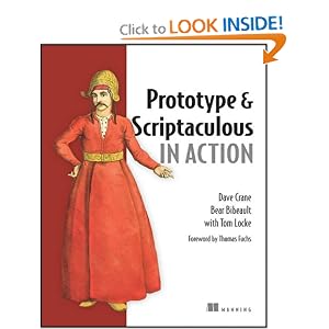 Prototype and Scriptaculous in Action [Ajax]