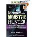 Memoirs of a Monster Hunter: A Five-Year Journey in Search of the Unknown