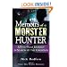 Memoirs of a Monster Hunter: A Five-Year Journey in Search of the Unknown