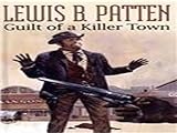 Guilt of a killer town