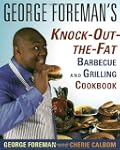 George Foreman's Knock-Out-the-Fat Ba...
