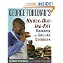 George Foreman's Knock-Out-the-Fat Barbecue and Grilling Cookbook