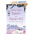 Amore and Amaretti: A Tale of Love and Food in Italy