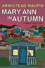 Mary Ann in Autumn: A Tales of the City Novel