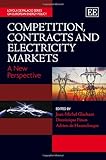 Competition, contracts and electricity markets : a new perspective