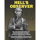 Hell's Observer: The Epic Wartime Journal of Private William J. Graham, American Expeditionary Forces ~ Pvt. William J. Graham