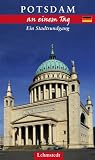 Potsdam an einem Tag: Ein Stadtrundgang