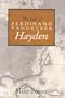Strange Genius: The Life of Ferdinand Vandeveer Hayden
