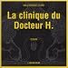La Clinique du docteur H. (coffret 9 CD) La Clinique du docteur H. (coffret 9 CD)