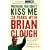 Provided You Don't Kiss Me: 20 Years with Brian Clough