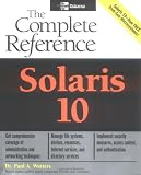 Solaris 10: The Complete Reference (Osborne Complete Reference Series)