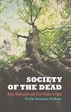 Society of the Dead: Quita Manaquita and Palo Praise in Cuba