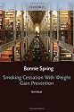 Smoking Cessation with Weight Gain Prevention: Workbook (Treatments That Work)