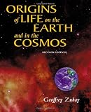 Origins of Life, Second Edition: On Earth and in the Cosmos