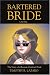 Bartered Bride: The Story of a Russian Contract Bride