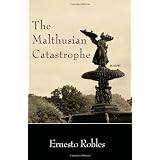 The Malthusian Catastrophe