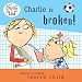Charlie Is Broken! (Charlie & Lola (8x8))