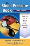 The Blood Pressure Book: How to Get I...