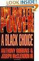 Unlimited Power: A Black Choice (A fireside book)