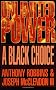 Unlimited Power: A Black Choice (A fireside book)