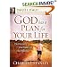 God Has a Plan for Your Life: The Discovery that Makes All the Difference