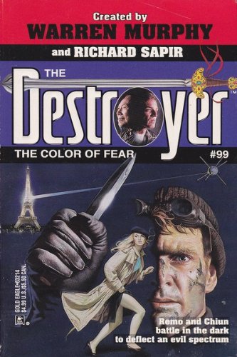 The Color Of Fear (The Destroyer #99)