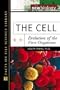The Cell: Evolution of the First Organism (New Biology)