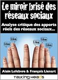 Le miroir bris� des r�seaux sociaux