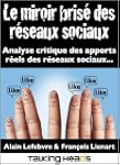 Le miroir bris� des r�seaux sociaux