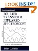 Fundamentals of Fourier Transform Infrared Spectroscopy