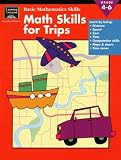 Learning Horizons: Basic Mathematics Skills, Grade 4-6: Math Skills for Trips: Learn By Using Distance, Speed, Cost, Time, Computation Skills, Maps & Charts, Time Zones (EMC4080, 63042A)