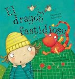 El dragon fastidioso/ The Pesky Dragon (Historias De Animales)