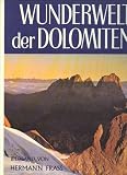 Produkt-Bild: Frass Wunderwelt der Dolomiten , Athesia Gro&szlig;band, 120 Seiten,Bilder