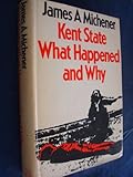 Kent State : what happened and why