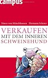 Verkaufen mit dem inneren Schweinehund