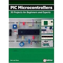 PIC Microcontrollers: 50 Projects for Beginners & Experts: 50 Projects for Beginners and Experts