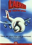 L`Aereo Piu` Pazzo Del Mondo