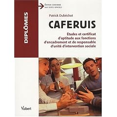 CAFERUIS : Etudes et certificat d'aptitude aux fonctions d'encadrement et de responsable d'unit� d'intervention sociale