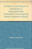 Children in the picture : a handbook of copyright-free illustrations