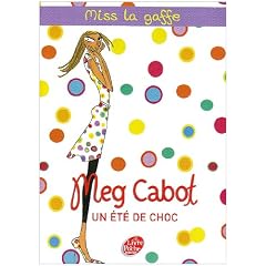 Miss la gaffe !, Tome 1 : Un �t� de choc