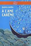 A l'ami Carême