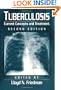 Tuberculosis: Current Concepts and Treatment, Second Edition