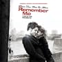 Remember Me (Original Motion Picture Soundtrack)