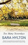 Too many yesterdays