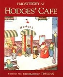 Friday Night at Hodges Cafe (Sandpiper Houghton Mifflin Books)