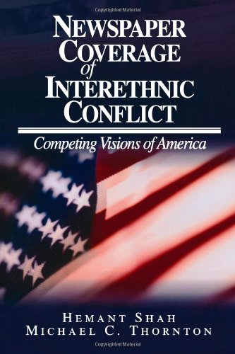 Newspaper Coverage of Interethnic Conflict: Competing 