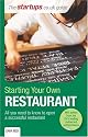 Starting Your Own Restaurant: All You Need to Know to Open a Successful Restaurant (Startups Guide)