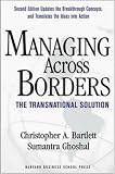 Managing Across Borders: The Transnational Solution, 2nd Edition