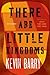 There Are Little Kingdoms: Stories
