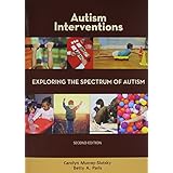 autism interventions exploring the spectrum of autism